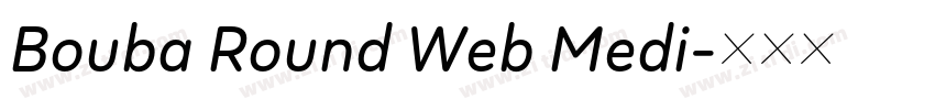 Bouba Round Web Medi字体转换